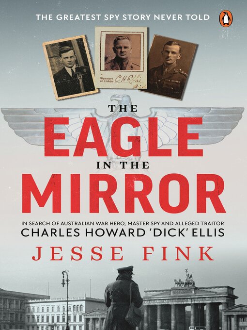 Title details for The Eagle in the Mirror by Jesse Fink - Available